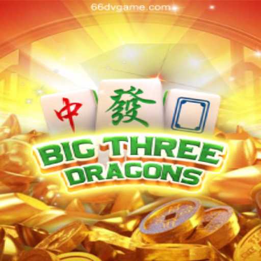 Discover the Thrill of BigThreeDragons with 66DV: Brazil's Leading Betting Platform